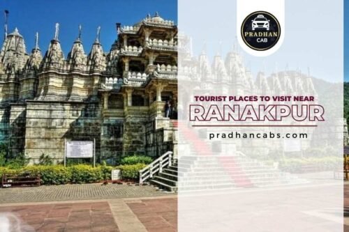 Places to Visit Near Ranakpur