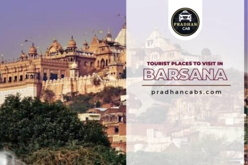 Places to Visit in Barsana
